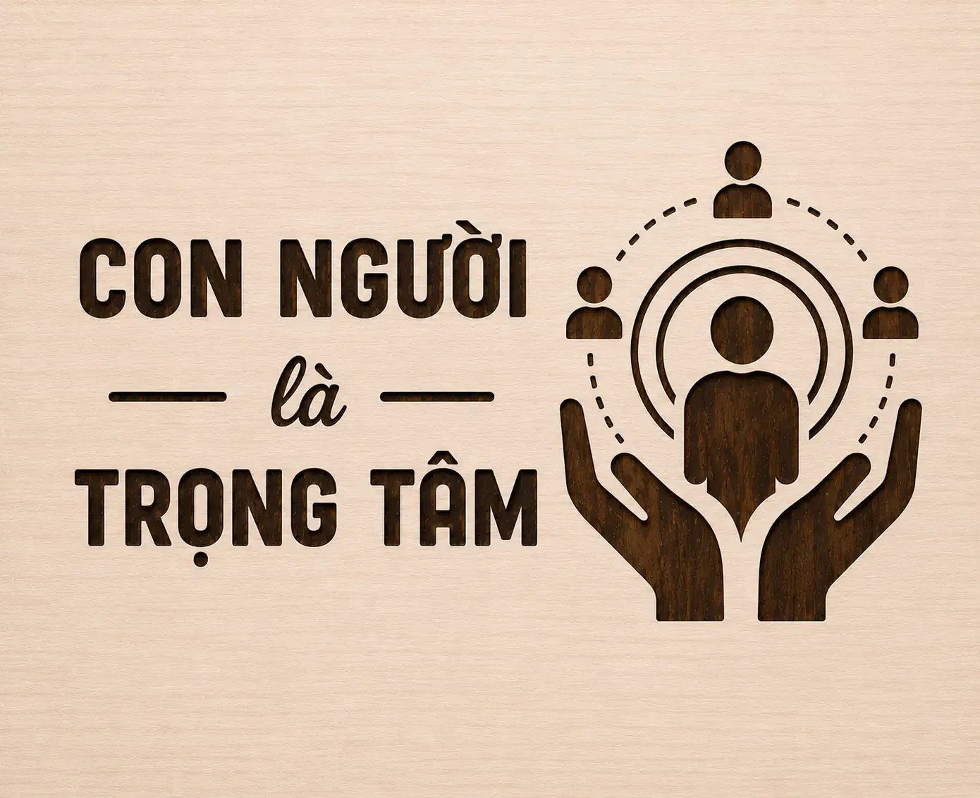 Con người là trọng tâm