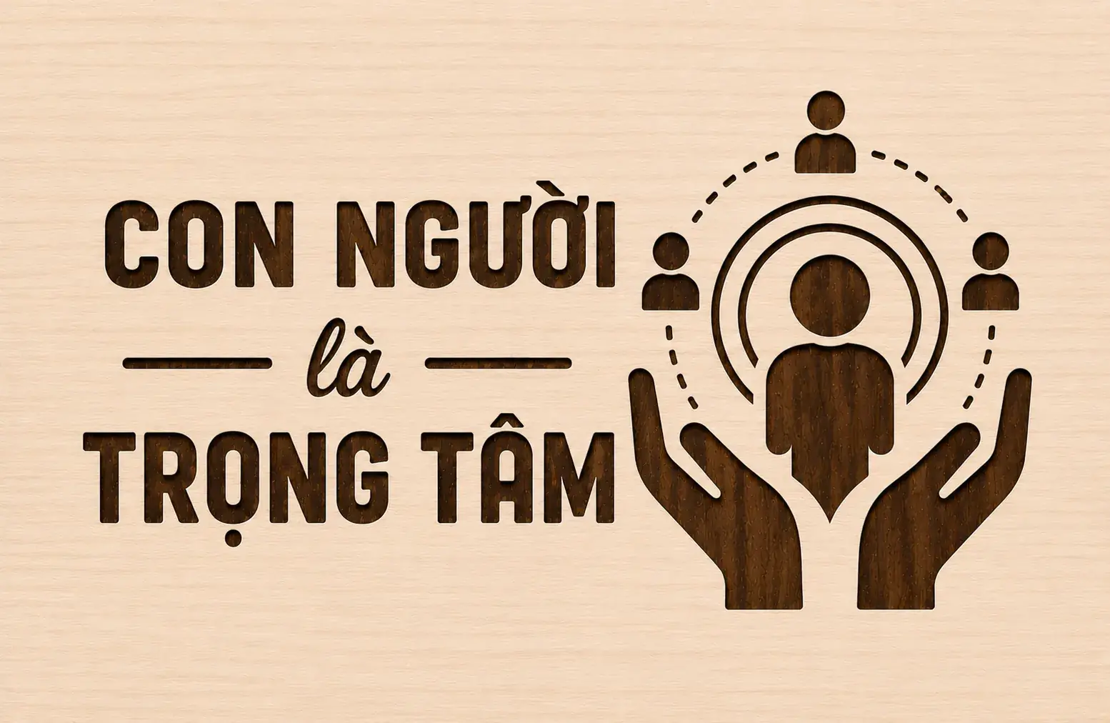 Con người là trọng tâm