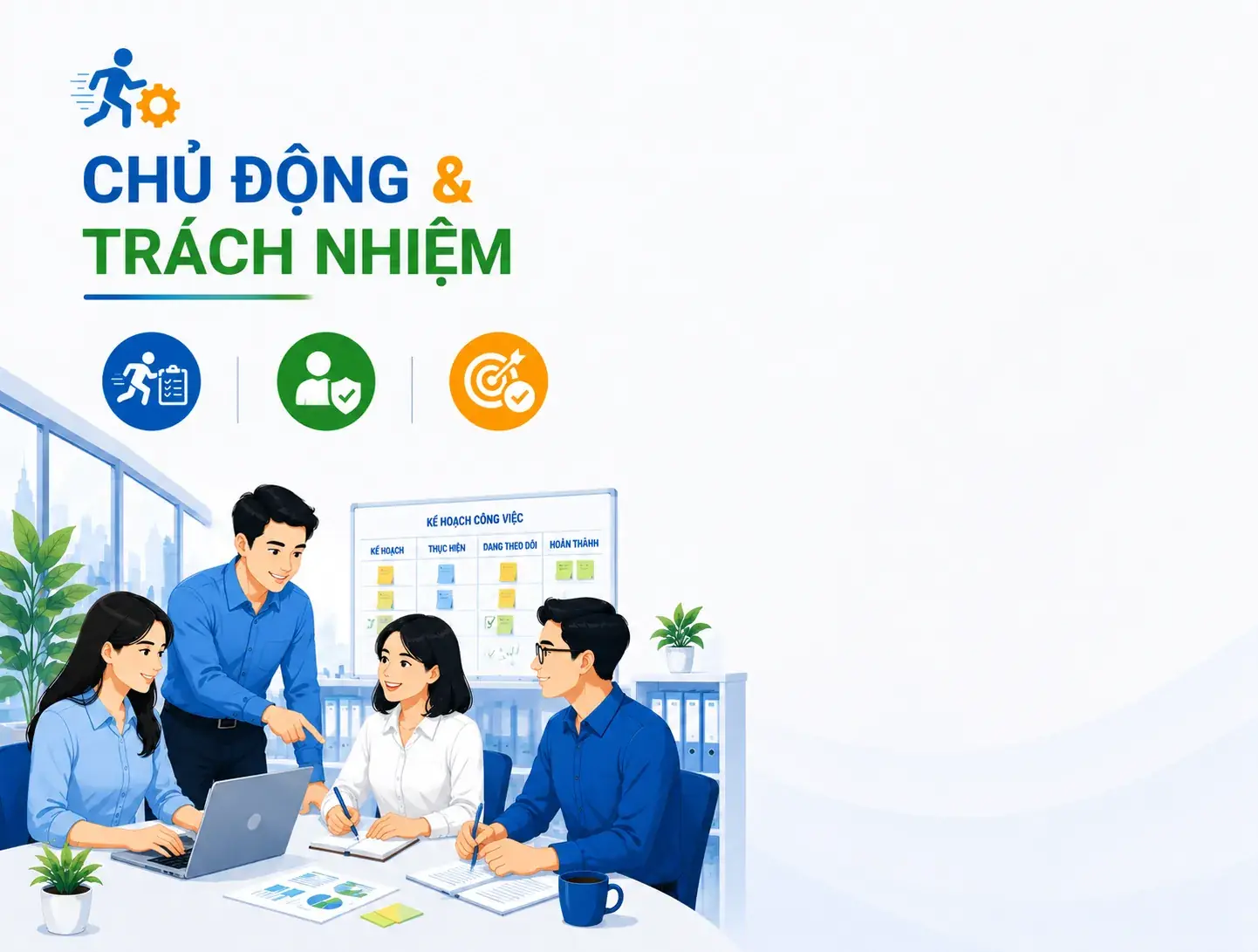 Chủ động & Trách nhiệm